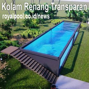 kolam renang transparansi minimalis | royal pool