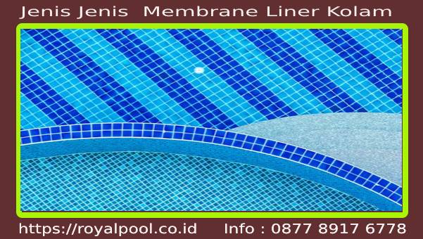 jenis membrane kolam renang